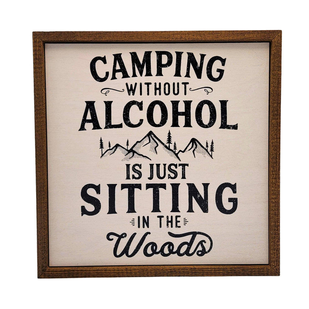 Camping without Alcohol Sign